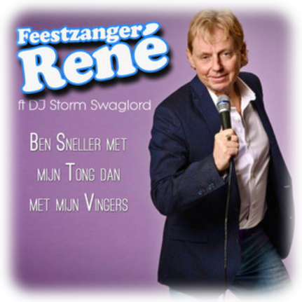 Feestzanger René - Ben Beter met mijn Tong dan met mijn Vingers